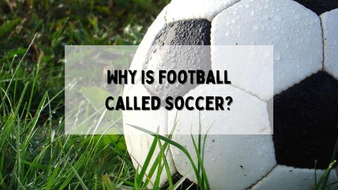 چرا در برخی از کشورها به فوتبال می‌گویند ساکر؟