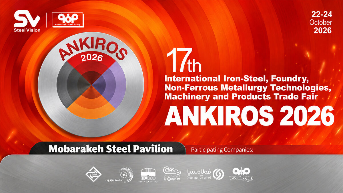 Mobarakeh Steel Group at ANKIROS 2026